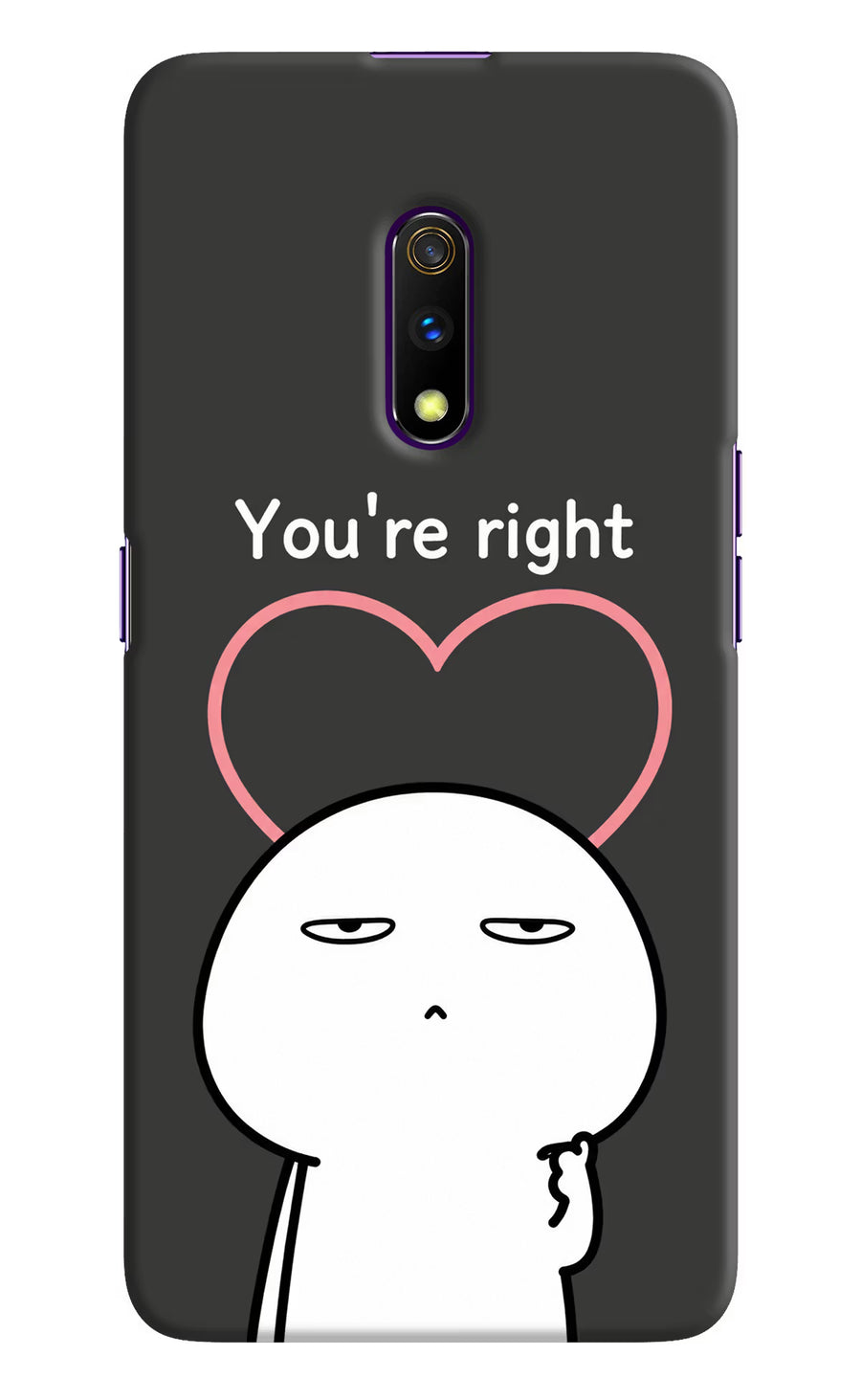 You're Right Realme X Back Cover, Hard case