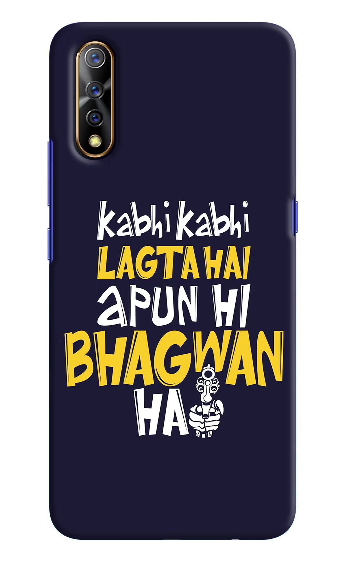 Kabhi Kabhi Lagta Hai Apun Hi Bhagwan Hai Vivo S1/Z1x Hard Case Back Cover by Casekaro