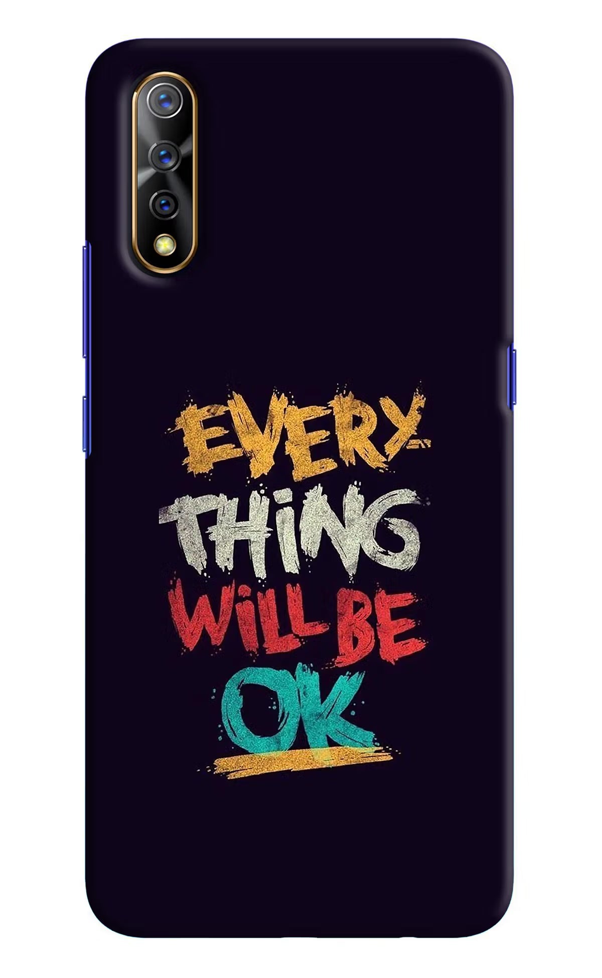 Everything Will Be Ok Vivo S1/Z1x Hard Case Back Cover by Casekaro