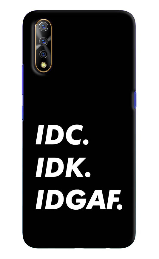 Idc Idk Idgaf Vivo S1/Z1x Hard Case Back Cover by Casekaro