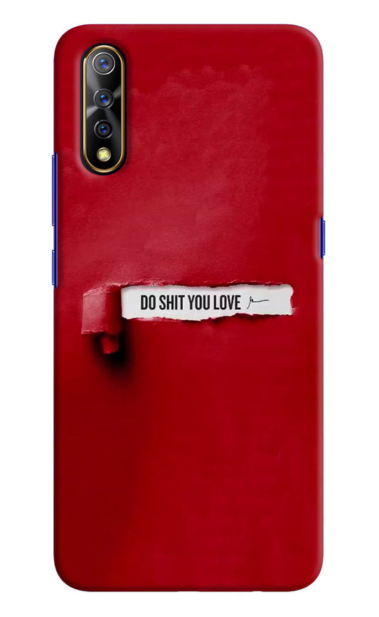 Do Shit You Love Vivo S1/Z1x Hard Case Back Cover by Casekaro