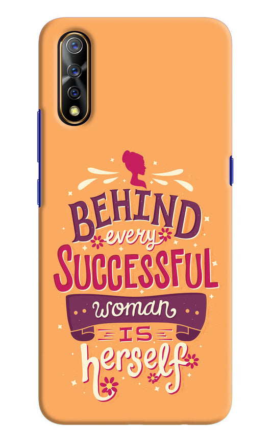 Behind Every Successful Woman There Is Herself Vivo S1/Z1x Hard Case Back Cover by Casekaro