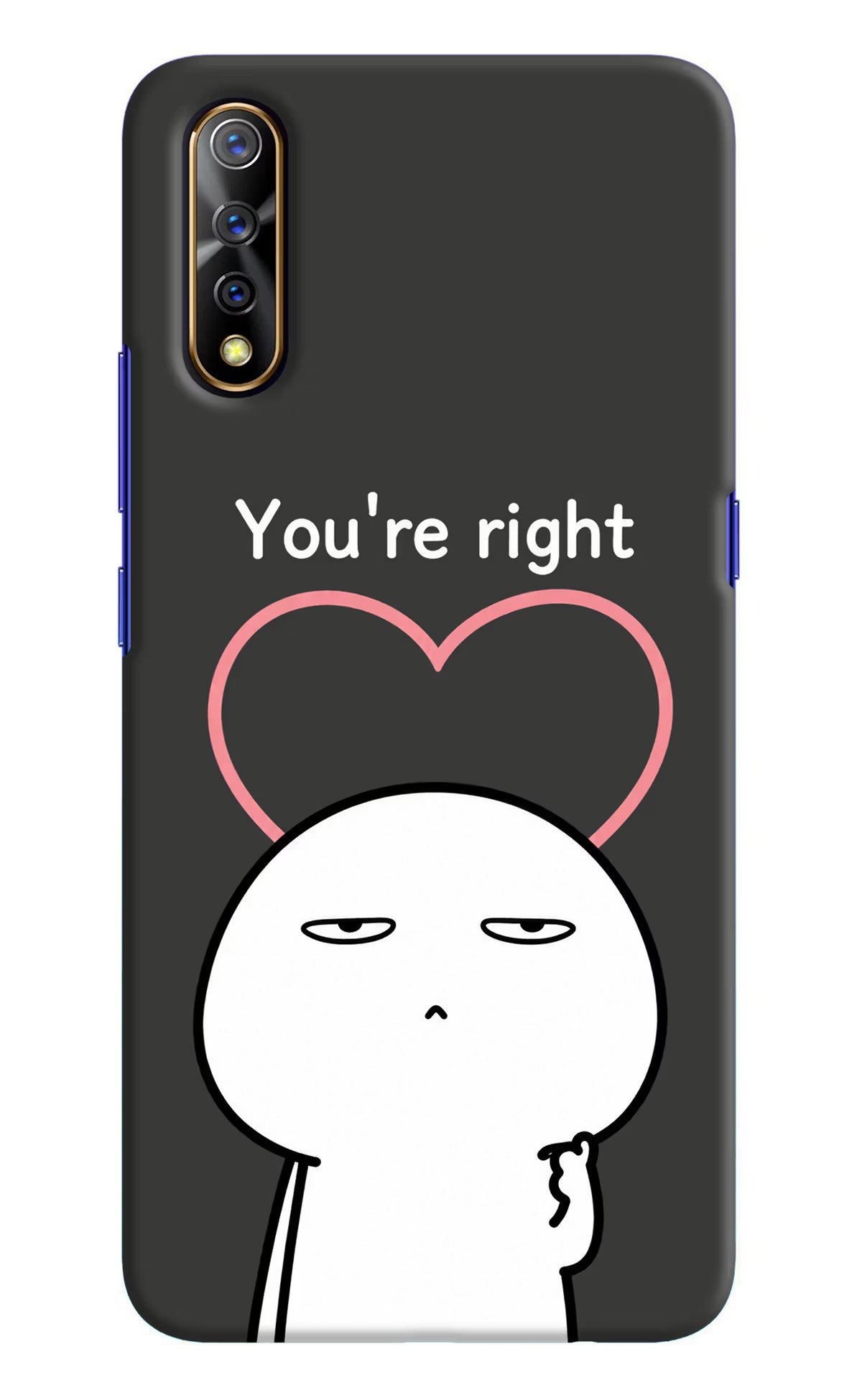 You're Right Vivo S1/Z1x Back Cover