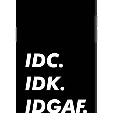 Idc Idk Idgaf Realme C2 Hard Case Back Cover by Casekaro