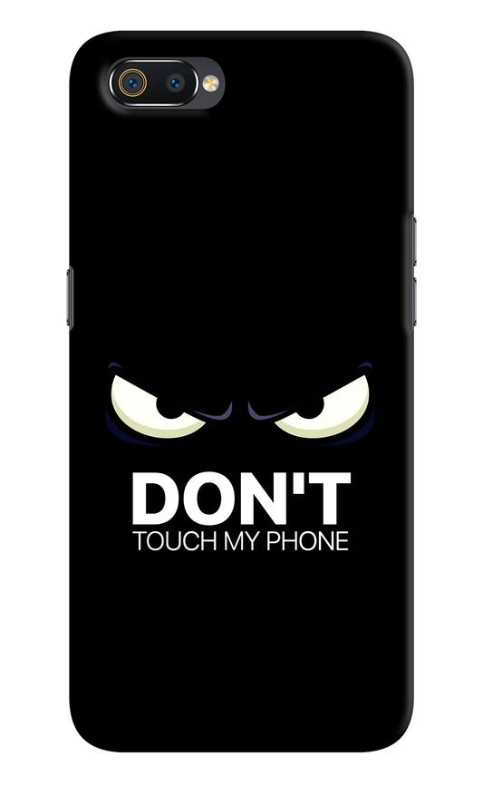 Don'T Touch My Phone Realme C2 Hard Case Back Cover by Casekaro