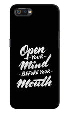 Open Your Mind Before Your Mouth Realme C2 Hard Case Back Cover by Casekaro