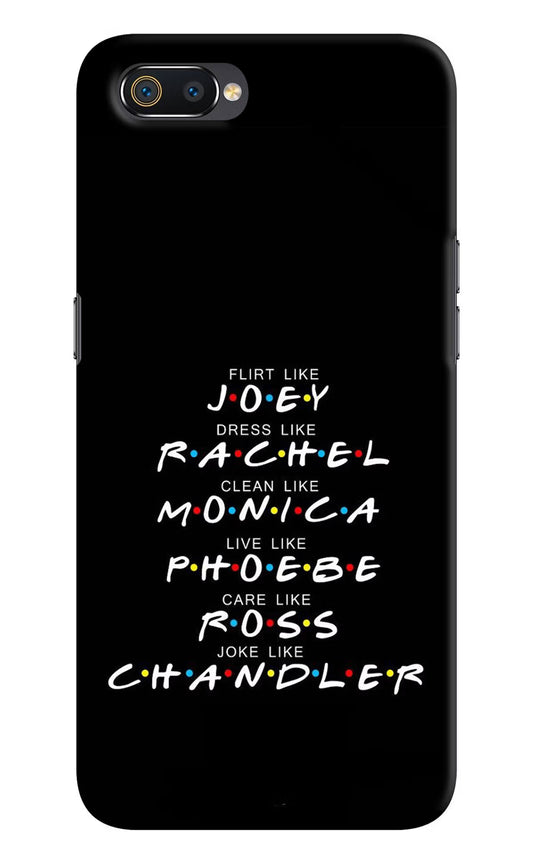 FRIENDS Character Realme C2 Hard Case Back Cover by Casekaro