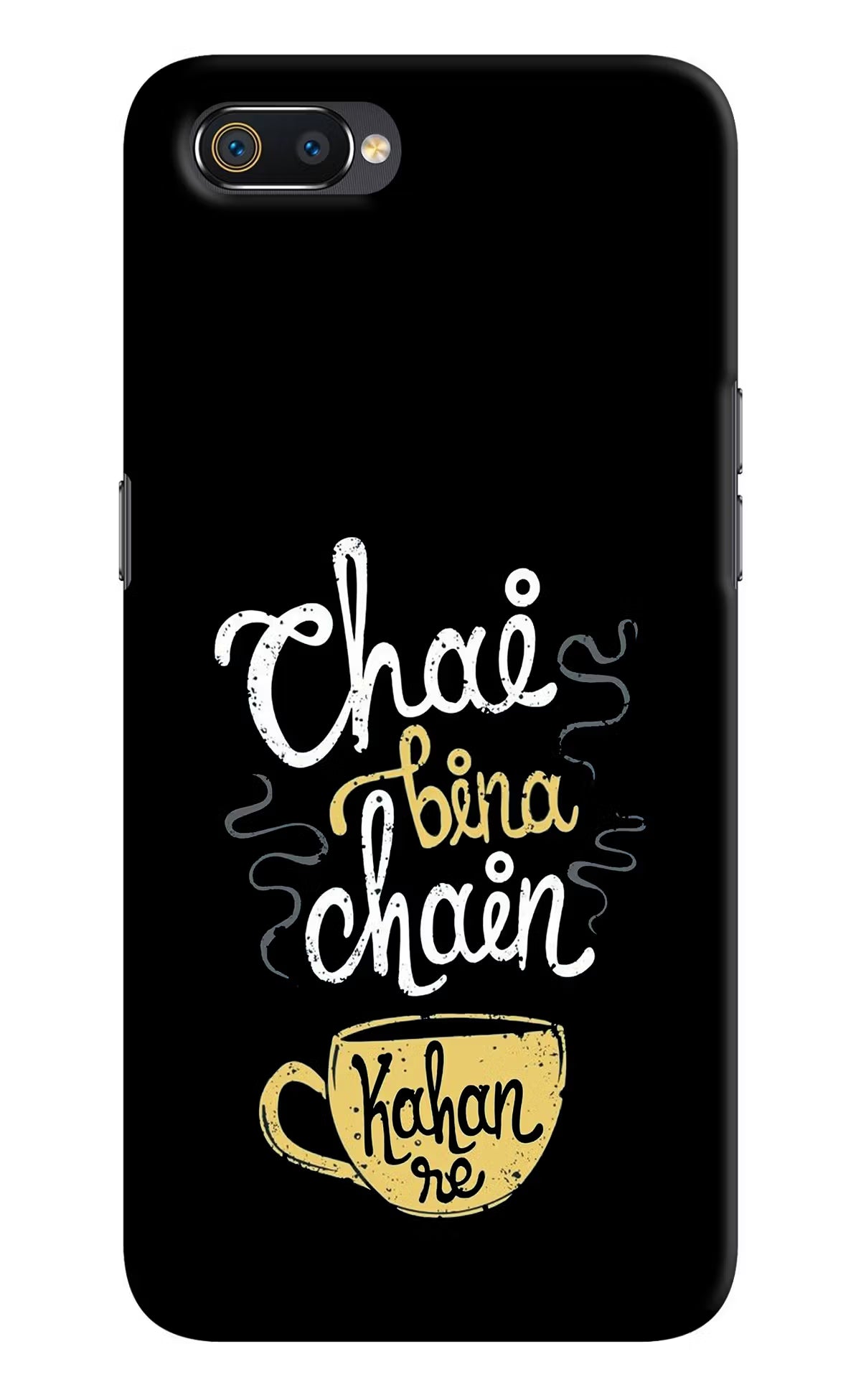 Chai Bina Chain Kaha Re Realme C2 Hard Case Back Cover by Casekaro