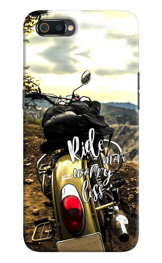 Ride More Worry Less Realme C2 Hard Case Back Cover by Casekaro