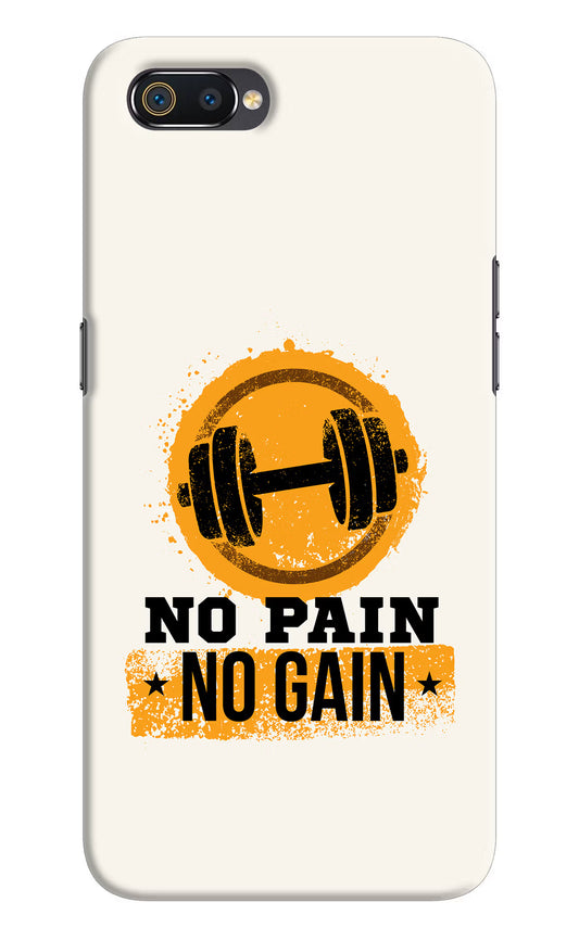 No Pain No Gain Realme C2 Hard Case Back Cover by Casekaro