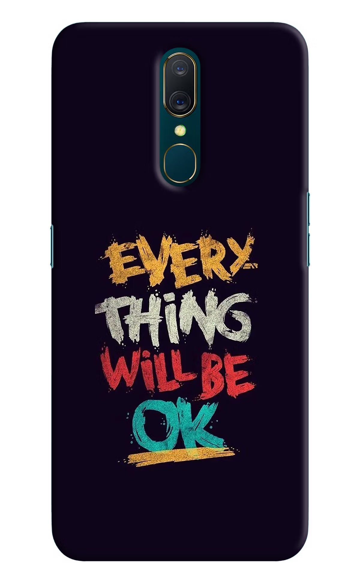 Everything Will Be Ok Oppo A9 Hard Case Back Cover by Casekaro