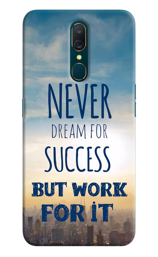 Never Dream For Success But Work For It Oppo A9 Hard Case Back Cover by Casekaro