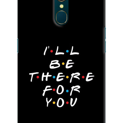 I'll Be There For You Oppo A9 Hard Case Back Cover by Casekaro