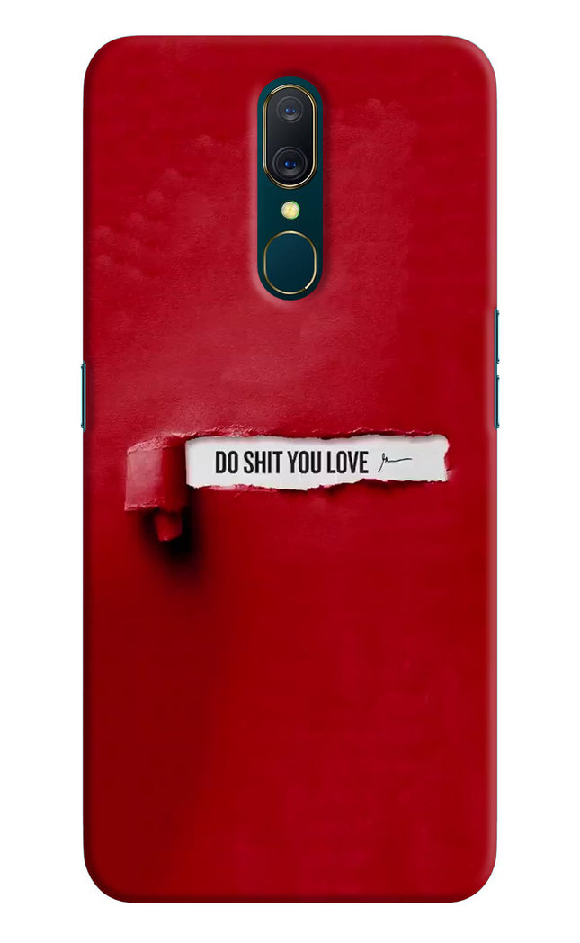 Do Shit You Love Oppo A9 Hard Case Back Cover by Casekaro