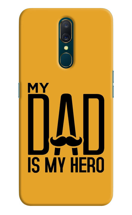 My Dad Is My Hero Oppo A9 Hard Case Back Cover by Casekaro