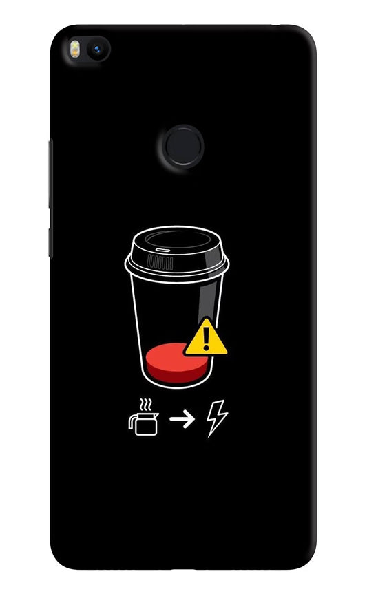 Coffee Mi Max 2 Hard Case Back Cover by Casekaro