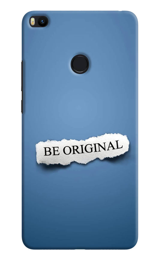Be Original Mi Max 2 Hard Case Back Cover by Casekaro