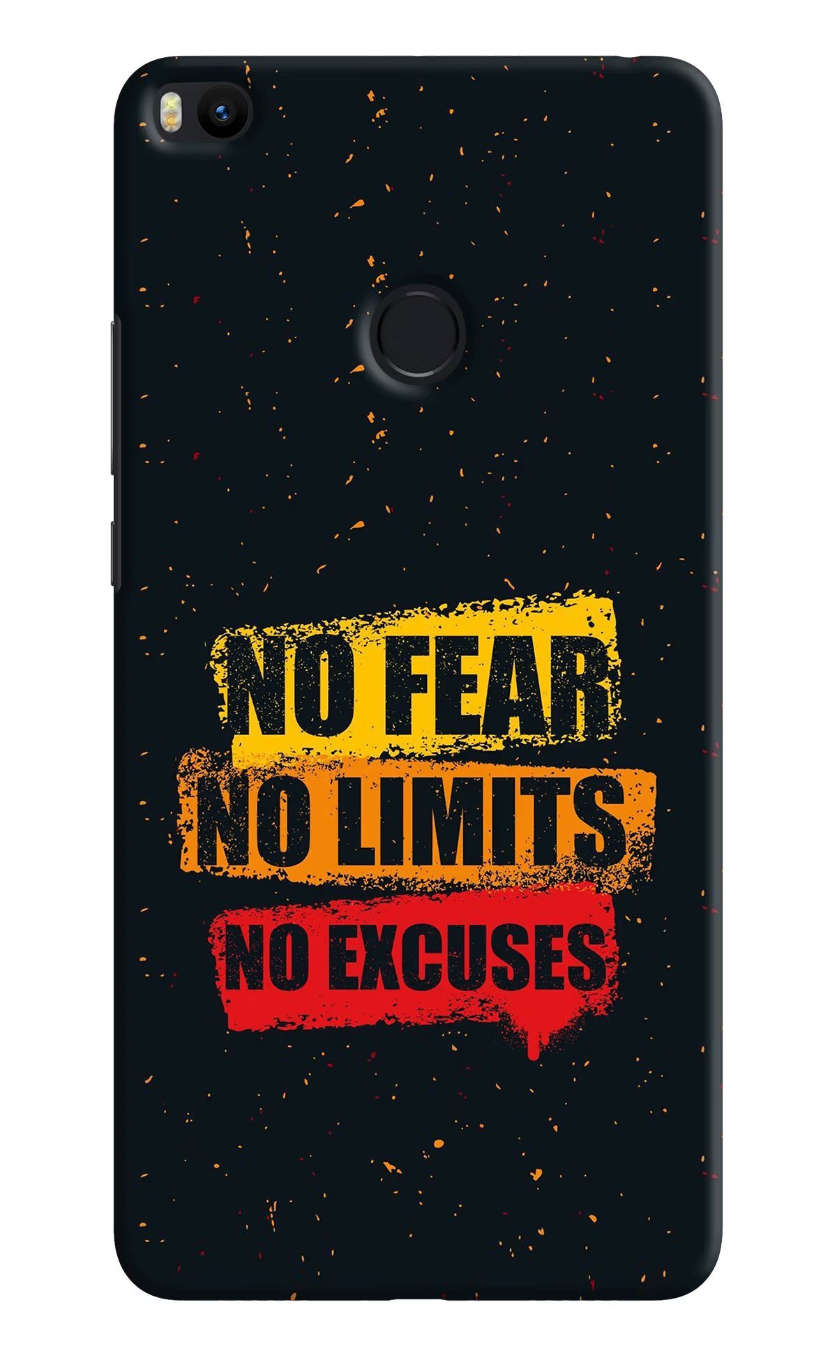 No Fear No Limits No Excuse Mi Max 2 Hard Case Back Cover by Casekaro