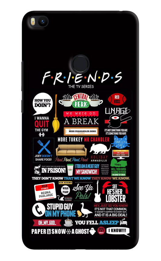 FRIENDS Mi Max 2 Hard Case Back Cover by Casekaro