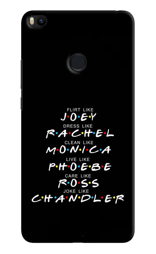 FRIENDS Character Mi Max 2 Hard Case Back Cover by Casekaro