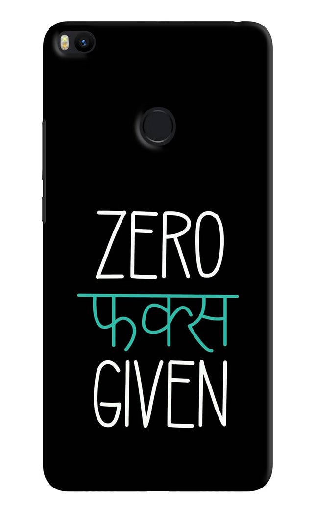 Zero Fucks Given Mi Max 2 Hard Case Back Cover by Casekaro