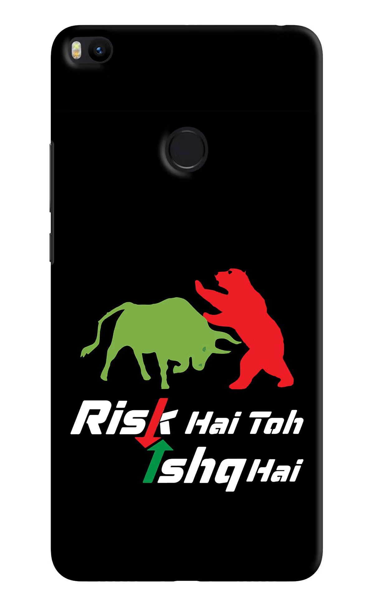 Risk Hai Toh Ishq Hai Mi Max 2 Hard Case Back Cover by Casekaro