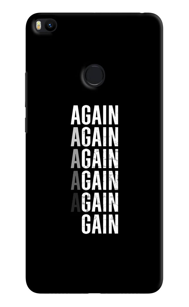 Again Again Gain Mi Max 2 Hard Case Back Cover by Casekaro