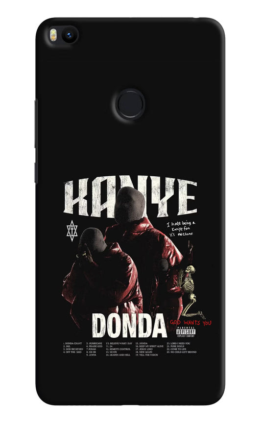 Donda Kanye West Mi Max 2 Hard Case Back Cover by Casekaro
