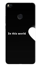 This World Mi Max 2 Hard Case Back Cover by Casekaro