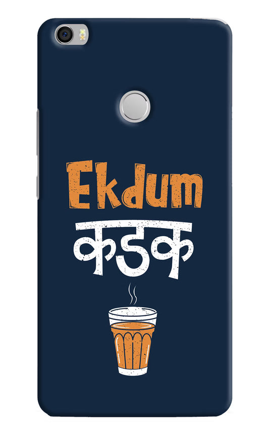 Ekdum Kadak Chai Mi Max Hard Case Back Cover by Casekaro