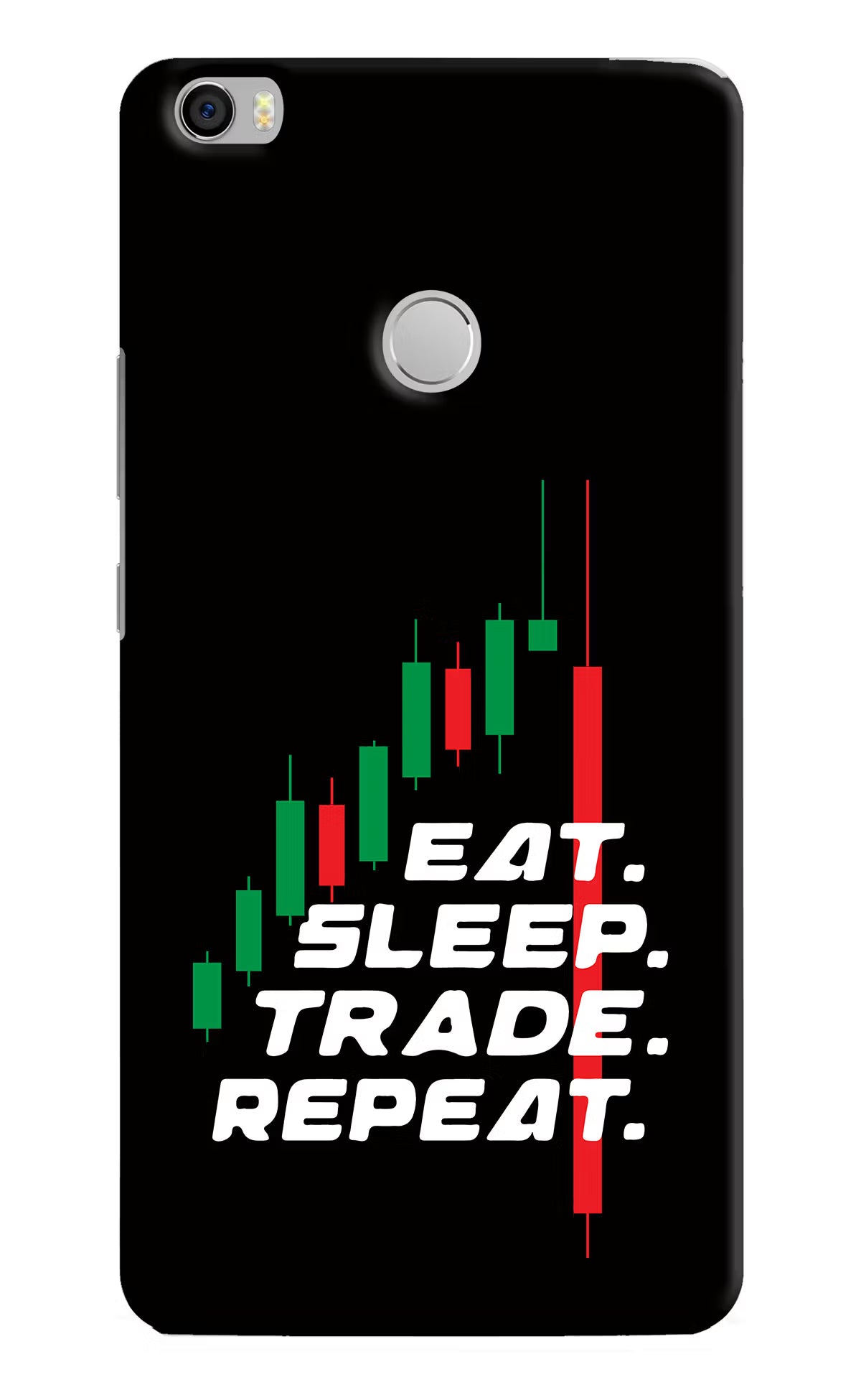 Eat Sleep Trade Repeat Mi Max Hard Case Back Cover by Casekaro