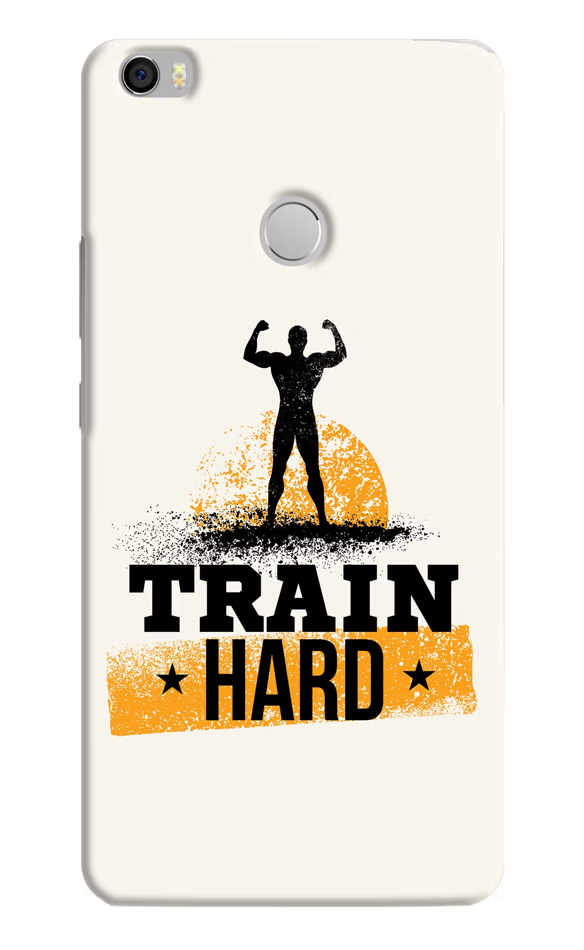 Train Hard Mi Max Hard Case Back Cover by Casekaro