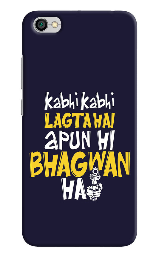 Kabhi Kabhi Lagta Hai Apun Hi Bhagwan Hai Redmi Y1 Lite Hard Case Back Cover by Casekaro