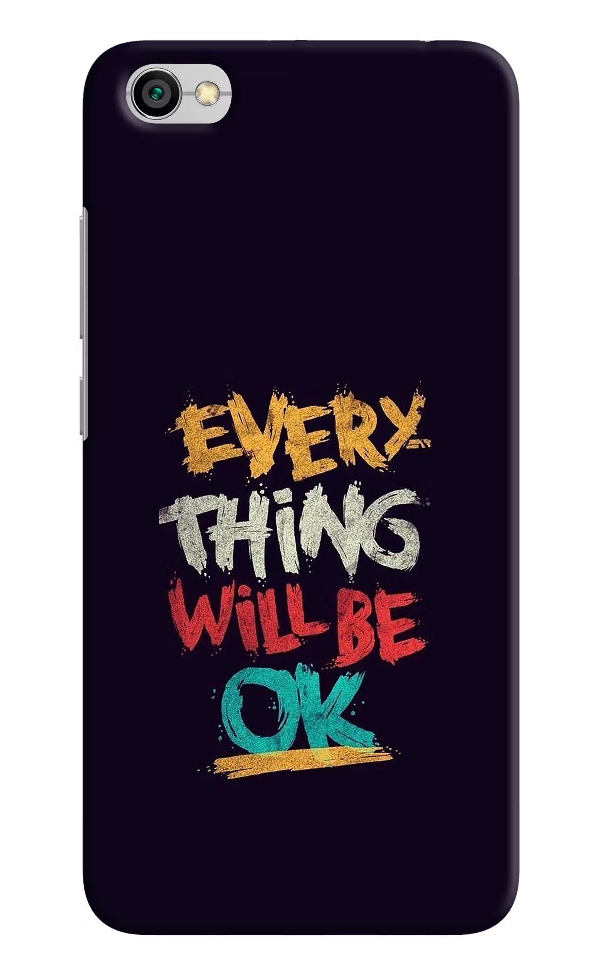 Everything Will Be Ok Redmi Y1 Lite Hard Case Back Cover by Casekaro
