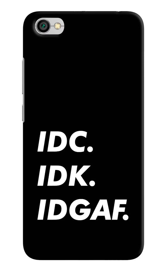 Idc Idk Idgaf Redmi Y1 Lite Hard Case Back Cover by Casekaro