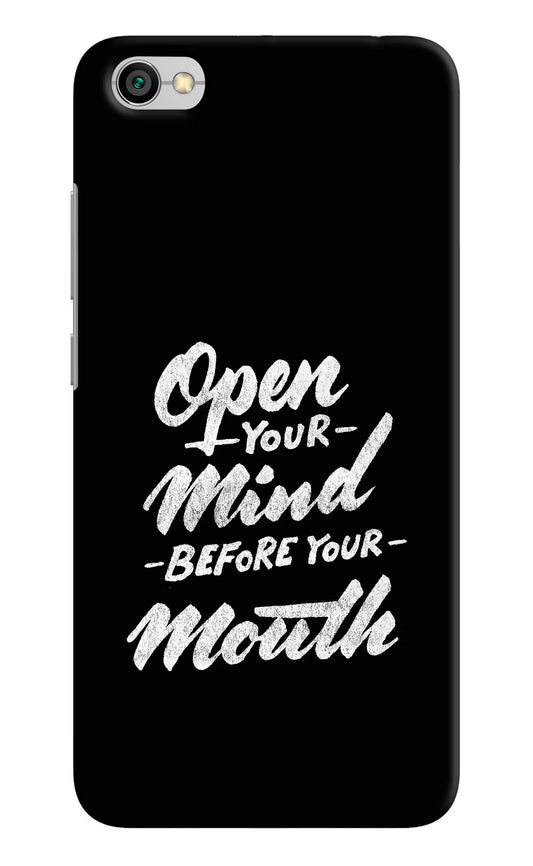 Open Your Mind Before Your Mouth Redmi Y1 Lite Hard Case Back Cover by Casekaro