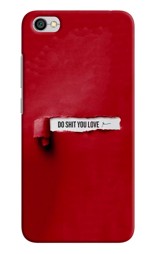 Do Shit You Love Redmi Y1 Lite Hard Case Back Cover by Casekaro
