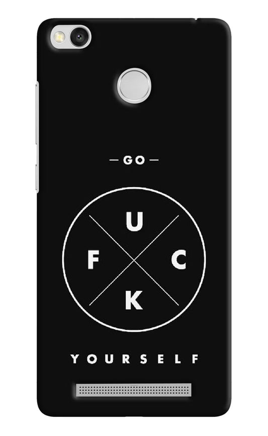 Go Fuck Yourself Redmi 3S Prime Hard Case Back Cover by Casekaro