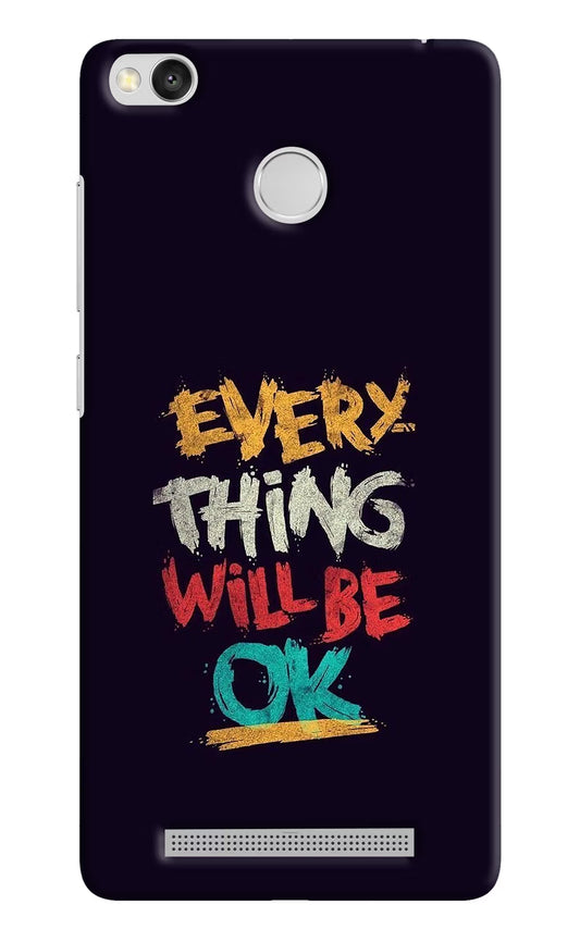 Everything Will Be Ok Redmi 3S Prime Hard Case Back Cover by Casekaro