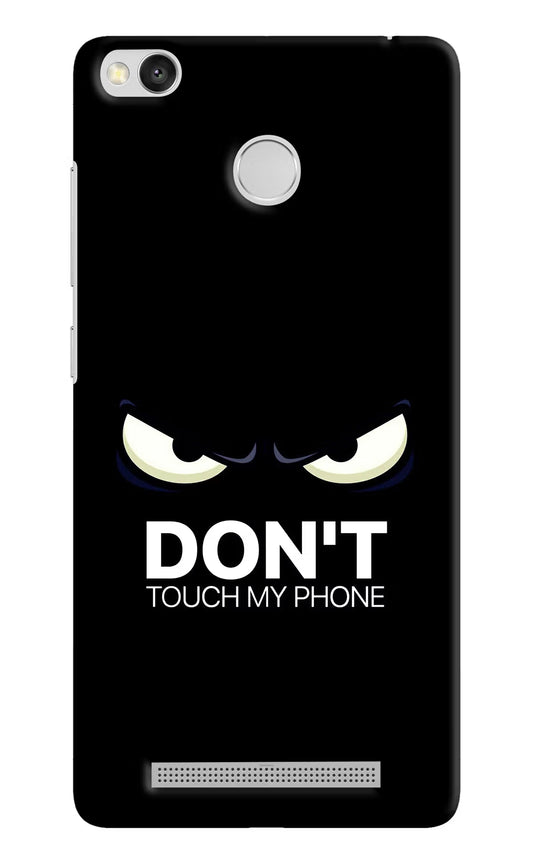 Don'T Touch My Phone Redmi 3S Prime Hard Case Back Cover by Casekaro