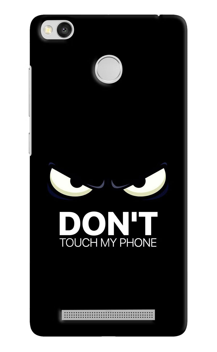 Don'T Touch My Phone Redmi 3S Prime Back Cover, Hard case