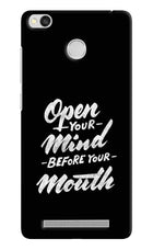 Open Your Mind Before Your Mouth Redmi 3S Prime Hard Case Back Cover by Casekaro
