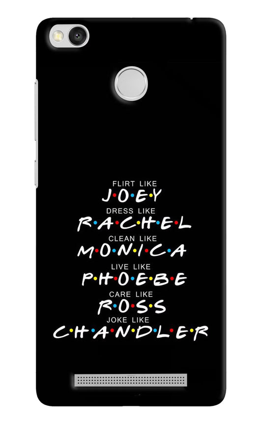 FRIENDS Character Redmi 3S Prime Hard Case Back Cover by Casekaro