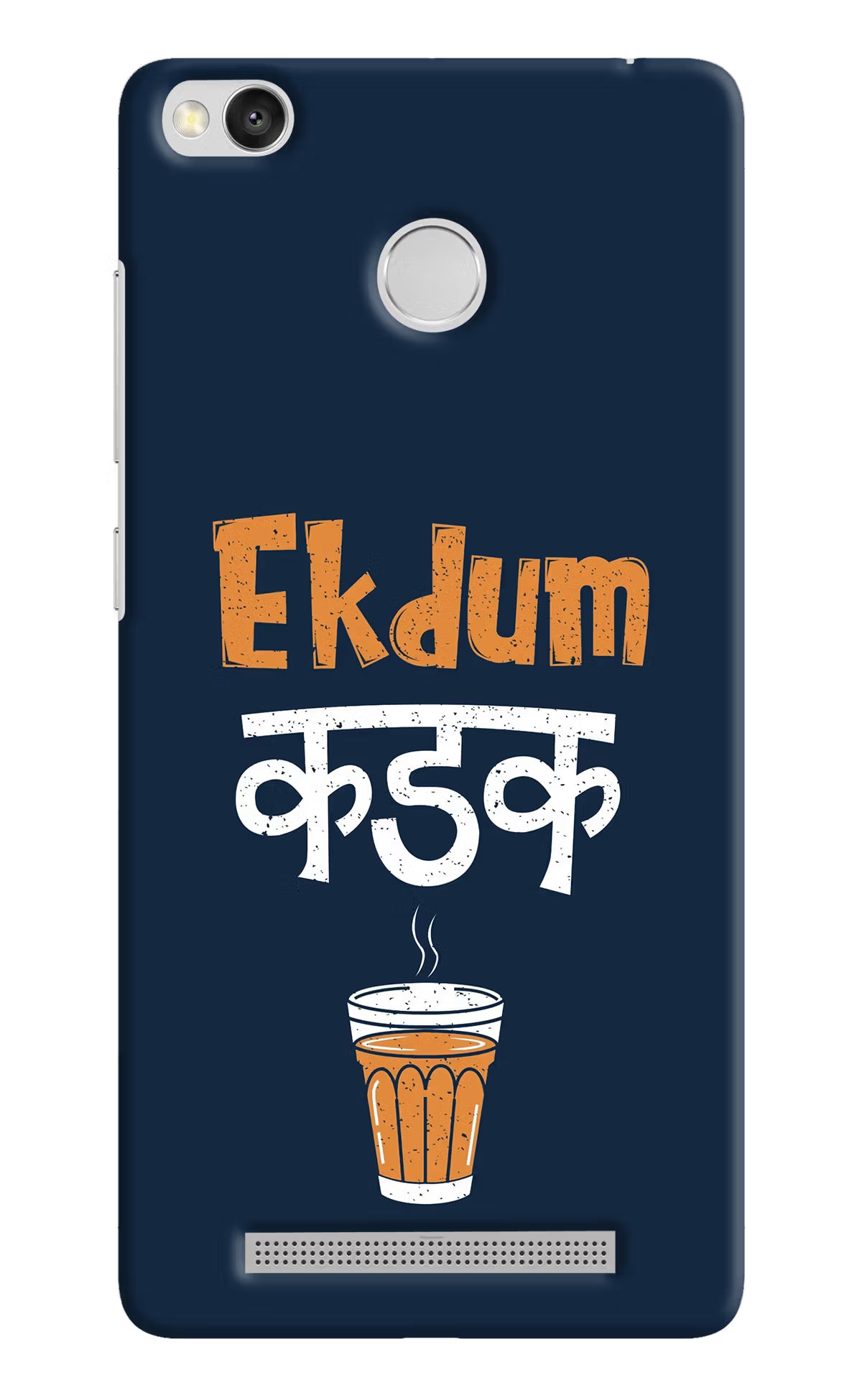 Ekdum Kadak Chai Redmi 3S Prime Hard Case Back Cover by Casekaro