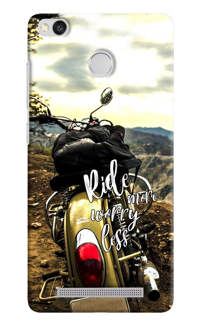 Ride More Worry Less Redmi 3S Prime Hard Case Back Cover by Casekaro