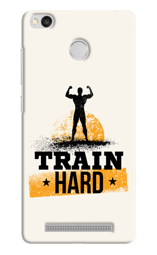 Train Hard Redmi 3S Prime Hard Case Back Cover by Casekaro