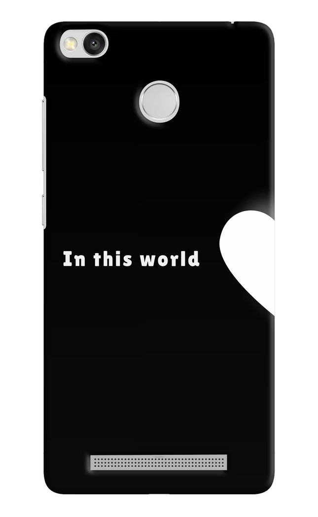 This World Redmi 3S Prime Hard Case Back Cover by Casekaro