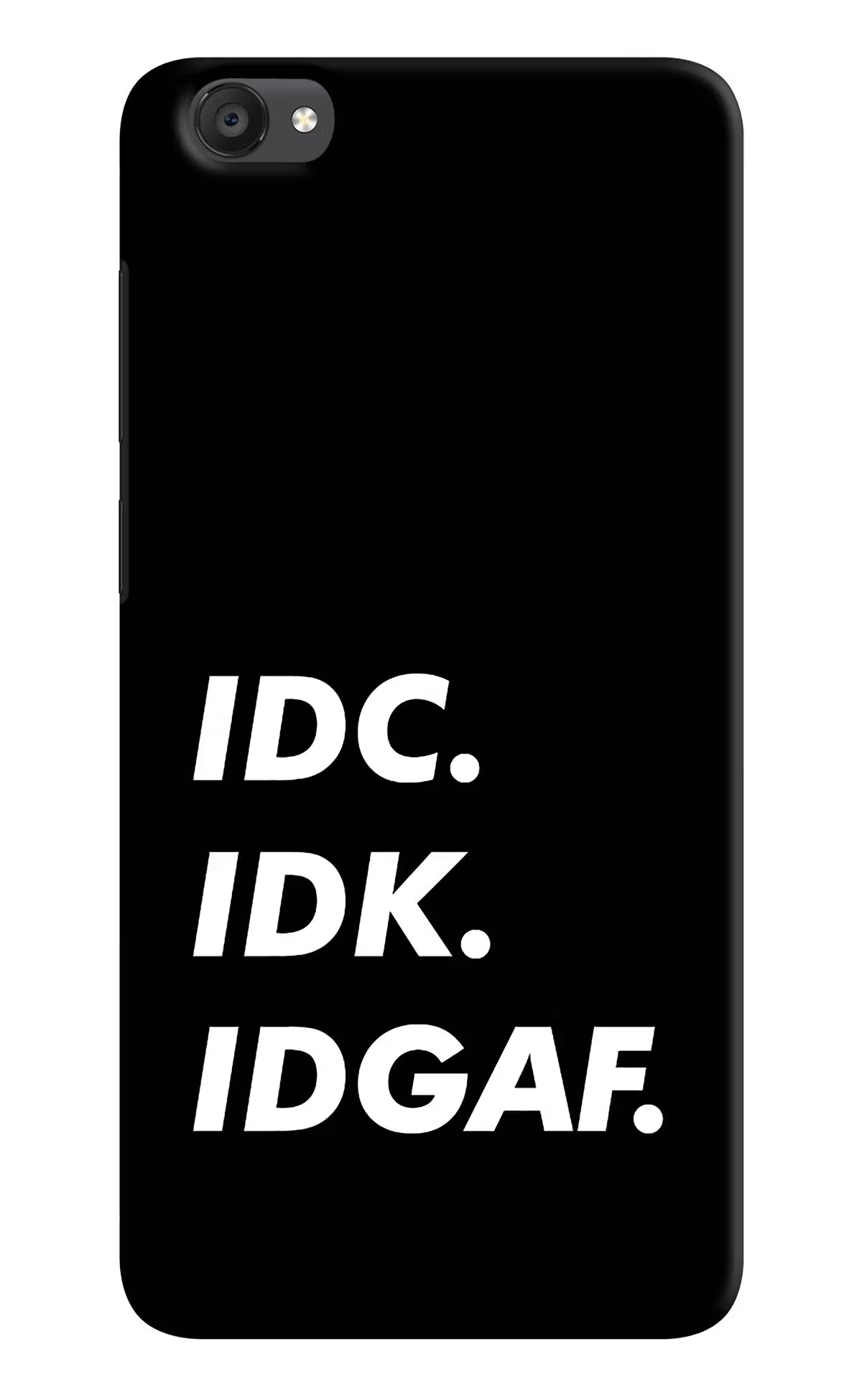 Idc Idk Idgaf Vivo Y55s Hard Case Back Cover by Casekaro