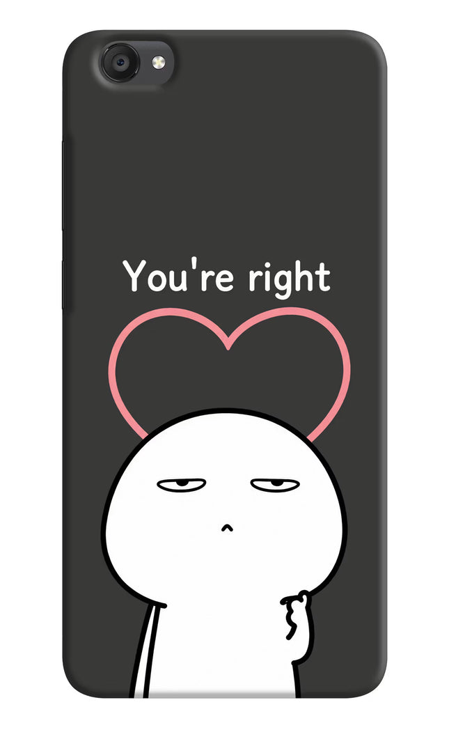 You're Right Vivo Y55s Hard Case Back Cover by Casekaro