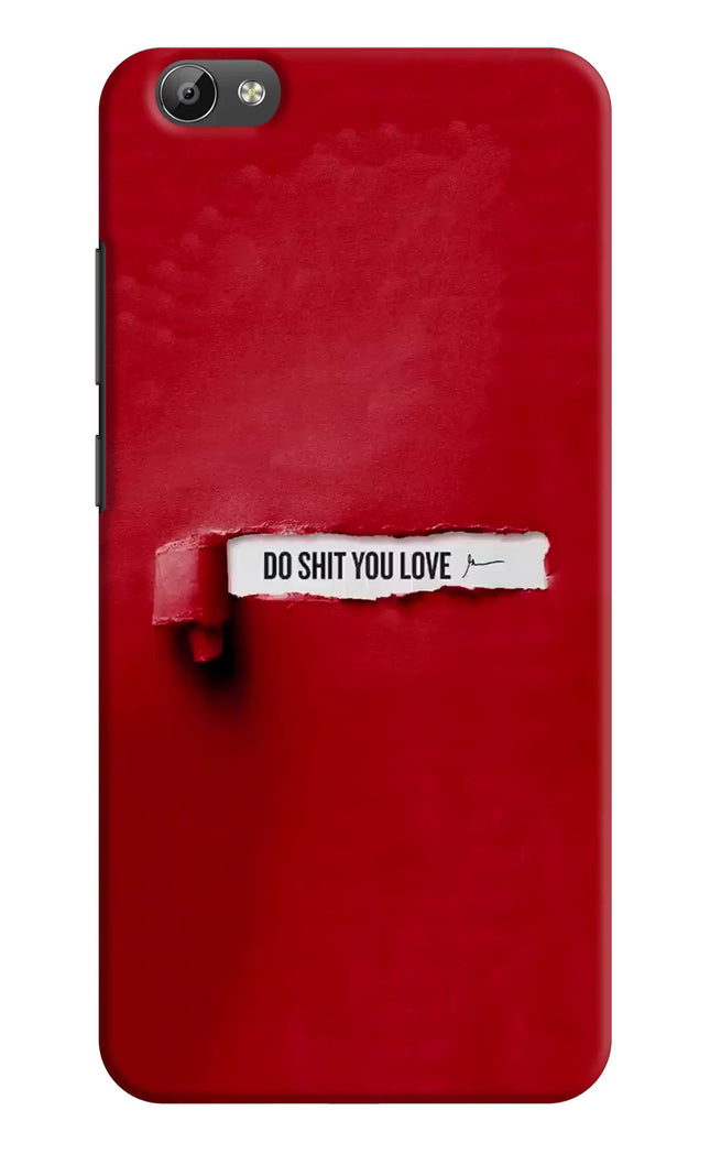 Do Shit You Love Vivo Y66 Hard Case Back Cover by Casekaro